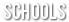Schools